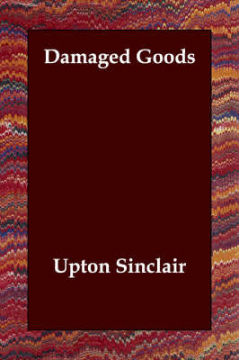 Damaged Goods by Upton Sinclair image