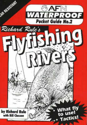 Waterproof Flyfishing Rivers by Richard Rule image