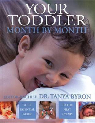 Your Toddler Month by Month by Tanya Byron image
