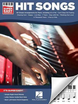 Hit Songs Super Easy Songbook (Piano) by Hal Leonard Publishing Corporation image