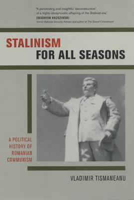 Stalinism for All Seasons by Vladimir Tismaneanu image