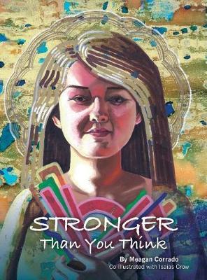 Stronger Than You Think by Meagan Corrado image
