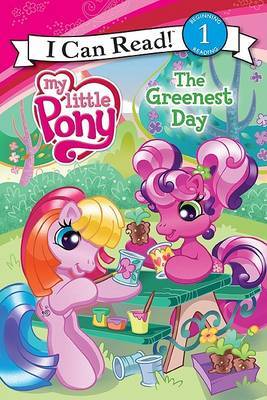 My Little Pony: The Greenest Day on Paperback by Jennifer Christie