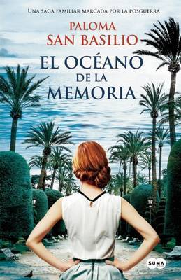 El Ocaano de La Memoria / The Ocean of Memory on Paperback by Paloma San Basilio