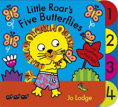 Little Roar's Five Butterflies Board Book by Jo Lodge image