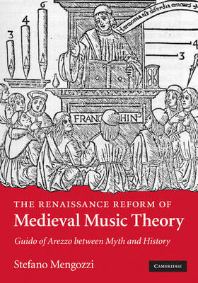 The Renaissance Reform of Medieval Music Theory by Stefano Mengozzi image