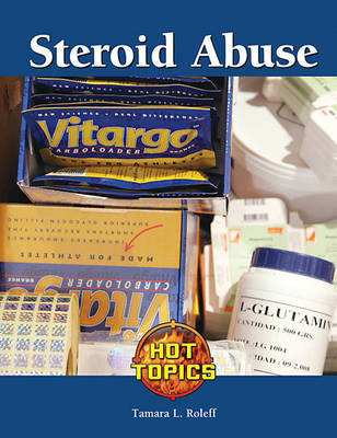 Steroid Abuse by Tamara L Roleff image