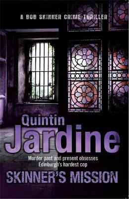 Skinner's Mission (Bob Skinner series, Book 6) by Quintin Jardine image