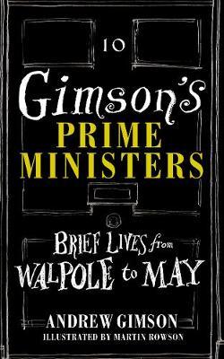 Gimson's Prime Ministers on Hardback by Andrew Gimson