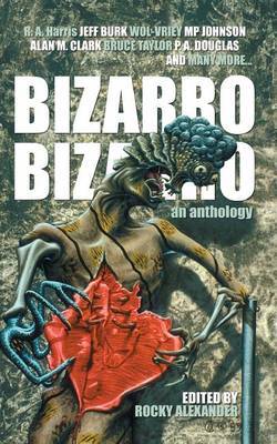 Bizarro Bizarro by P. A. Douglas image