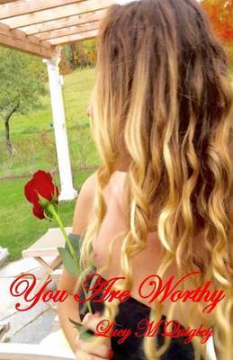 You Are Worthy by Lucy M Quigley image