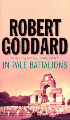 In Pale Battalions by Robert Goddard image