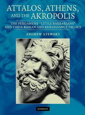 Attalos, Athens, and the Akropolis by Andrew Stewart image