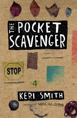 The Pocket Scavenger by Keri Smith