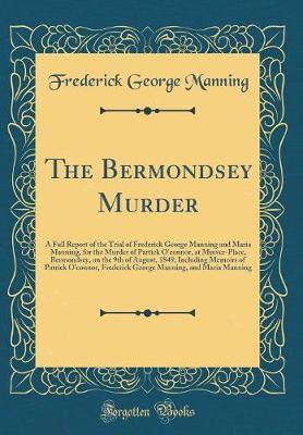 The Bermondsey Murder by Frederick George Manning image