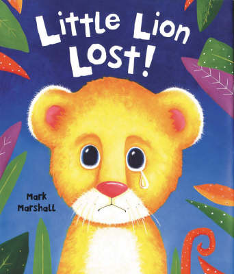 Little Lion Lost by Mark Marshall image