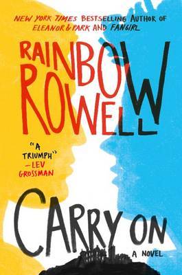 Carry on on Hardback by Rainbow Rowell