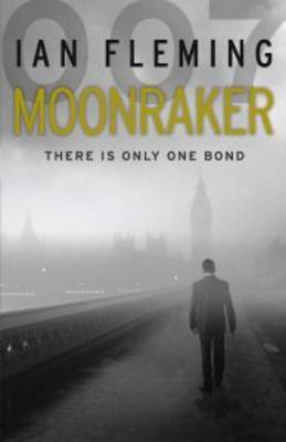 Moonraker by Ian Fleming