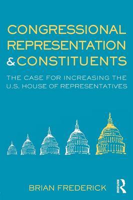 Congressional Representation & Constituents by Brian Frederick