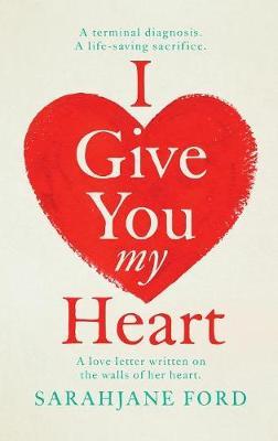 I Give You My Heart by Sarah Jane Ford image