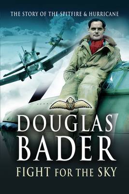 Fight for the Sky by Douglas Bader image