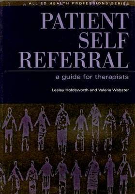 Patient Self Referral by Lesley Holdsworth