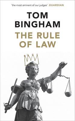 The Rule of Law by Tom Bingham image