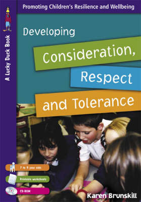 Developing Consideration, Respect and Tolerance for 7 to 9 Year Olds by Karen Brunskill image