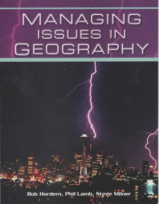 Managing Issues in Geography: GCSE Geography, AQA Specification C by Bob Hordern image
