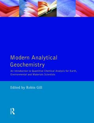Modern Analytical Geochemistry by Robin Gill image