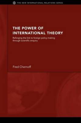 The Power of International Theory by Fred Chernoff image