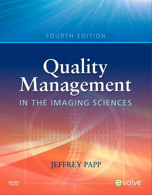 Quality Management in the Imaging Sciences by Jeffrey Papp image