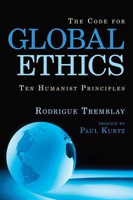 The Code For Global Ethics by Rodrigue Tremblay image