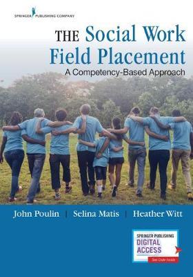 The Social Work Field Placement by John Poulin image
