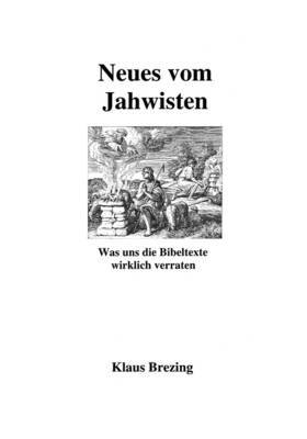 Neues Vom Jahwisten by Klaus Brezing image