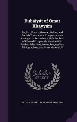 Rubaiyat of Omar Khayyam by Nathan Haskell Dole image