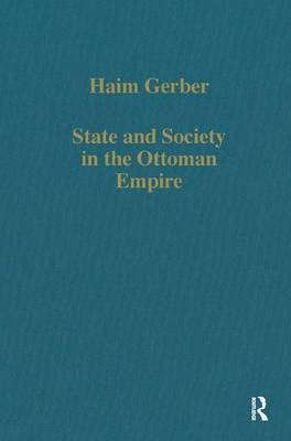 State and Society in the Ottoman Empire by Haim Gerber image
