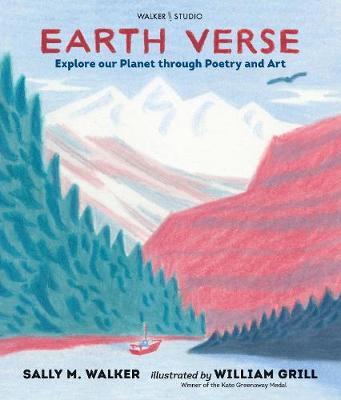 Earth Verse: Explore our Planet through Poetry and Art by Sally M Walker image