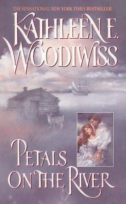 Petals on the River by Kathleen E Woodiwiss image
