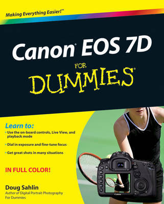 Canon EOS 7D For Dummies on Paperback by Doug Sahlin