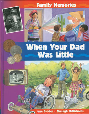 When Your Dad Was Little by Jane Bidder image