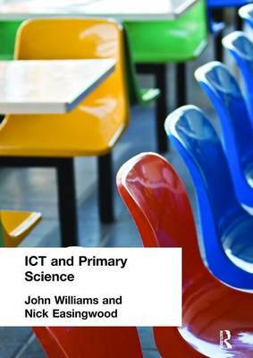 ICT and Primary Science by Nick Easingwood image
