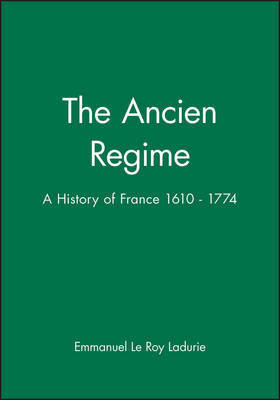 The " Ancien Regime by Emmanuel Le Roy Ladurie image