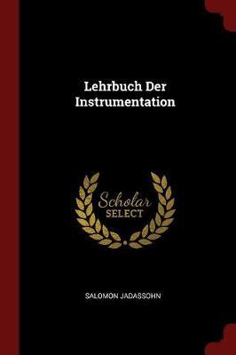 Lehrbuch Der Instrumentation by Salomon Jadassohn image