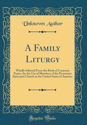 A Family Liturgy by Unknown Author image