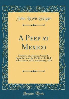 A Peep at Mexico by John Lewis Geiger image