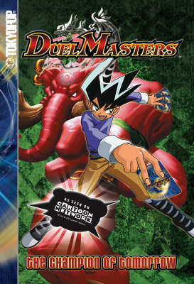 Duel Masters: v. 3: Champion of Tomorrow by Wizards of the Coast image
