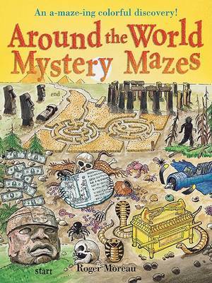 Around the World Mystery Mazes by Roger Moreau image