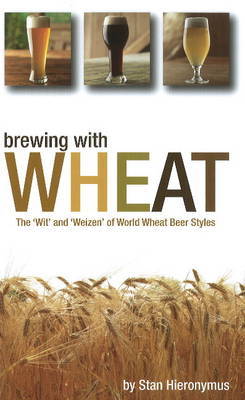 Brewing with Wheat by Stan Hieronymus image