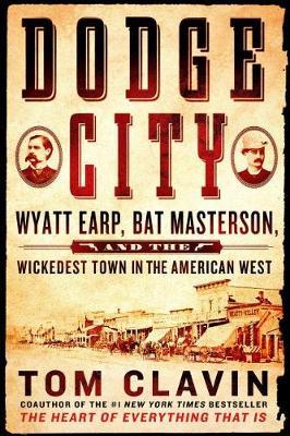 Dodge City by Tom Clavin image